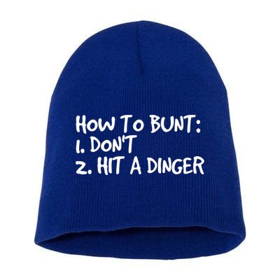 How To Bunt Don't Hit Dinger Gift Funny Baseball Gift Idea Short Acrylic Beanie