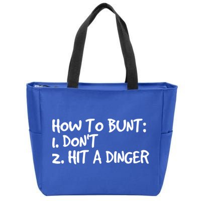 How To Bunt Don't Hit Dinger Gift Funny Baseball Gift Idea Zip Tote Bag