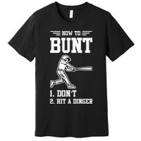 How To Bunt Batter Baseball Men Catcher Pitcher Premium T-Shirt