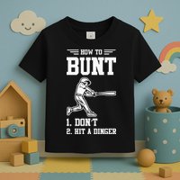 How To Bunt Batter Baseball Men Catcher Pitcher Toddler T-Shirt