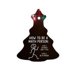 How To Be A Math Person Ceramic Tree Ornament