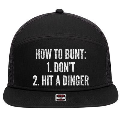 How To Bunt Hit A Dinger Funny Baseball Player Home Run Fun Gift 7 Panel Mesh Trucker Snapback Hat