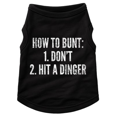 How To Bunt Hit A Dinger Funny Baseball Player Home Run Fun Gift Doggie Tank