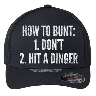 How To Bunt Hit A Dinger Funny Baseball Player Home Run Fun Gift Flexfit Unipanel Trucker Cap