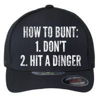 How To Bunt Hit A Dinger Funny Baseball Player Home Run Fun Gift Flexfit Unipanel Trucker Cap