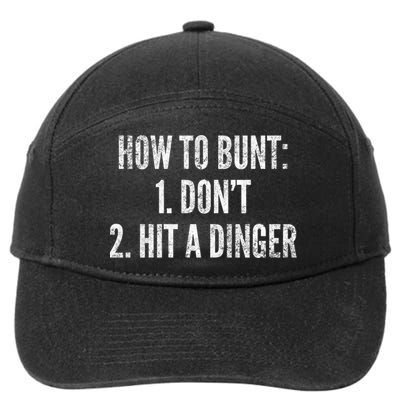 How To Bunt Hit A Dinger Funny Baseball Player Home Run Fun Gift 7-Panel Snapback Hat