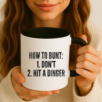 How To Bunt Hit A Dinger Funny Baseball Player Home Run Fun Gift Mug