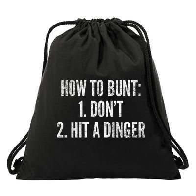 How To Bunt Hit A Dinger Funny Baseball Player Home Run Fun Gift Drawstring Bag