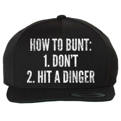 How To Bunt Hit A Dinger Funny Baseball Player Home Run Fun Gift Wool Snapback Cap