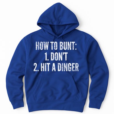 How To Bunt Hit A Dinger Funny Baseball Player Home Run Fun Gift Hoodie