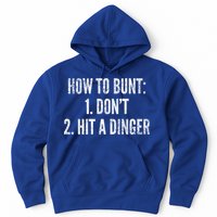 How To Bunt Hit A Dinger Funny Baseball Player Home Run Fun Gift Hoodie