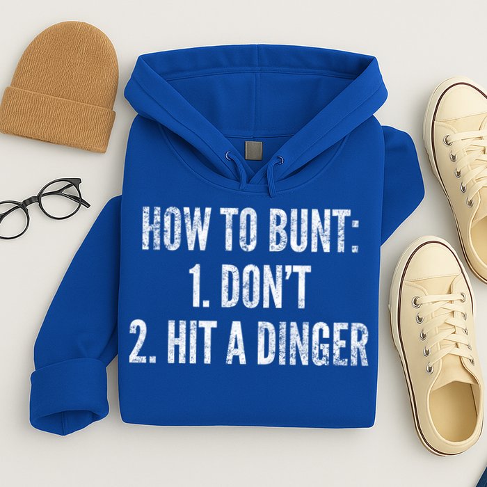 How To Bunt Hit A Dinger Funny Baseball Player Home Run Fun Gift Hoodie