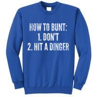 How To Bunt Hit A Dinger Funny Baseball Player Home Run Fun Gift Sweatshirt