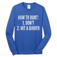 How To Bunt Hit A Dinger Funny Baseball Player Home Run Fun Gift Tall Long Sleeve T-Shirt