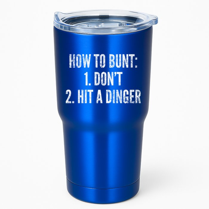 How To Bunt Hit A Dinger Funny Baseball Player Home Run Fun Gift Tumbler