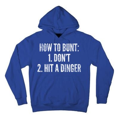 How To Bunt Hit A Dinger Funny Baseball Player Home Run Fun Gift Tall Hoodie