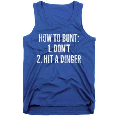 How To Bunt Hit A Dinger Funny Baseball Player Home Run Fun Gift Tank Top