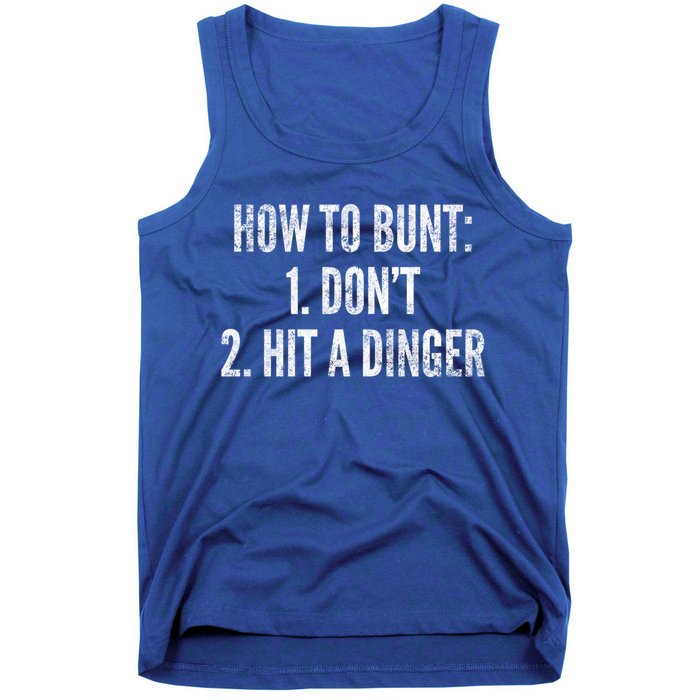How To Bunt Hit A Dinger Funny Baseball Player Home Run Fun Gift Tank Top