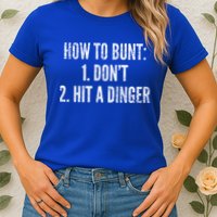 How To Bunt Hit A Dinger Funny Baseball Player Home Run Fun Gift Womens T-Shirt