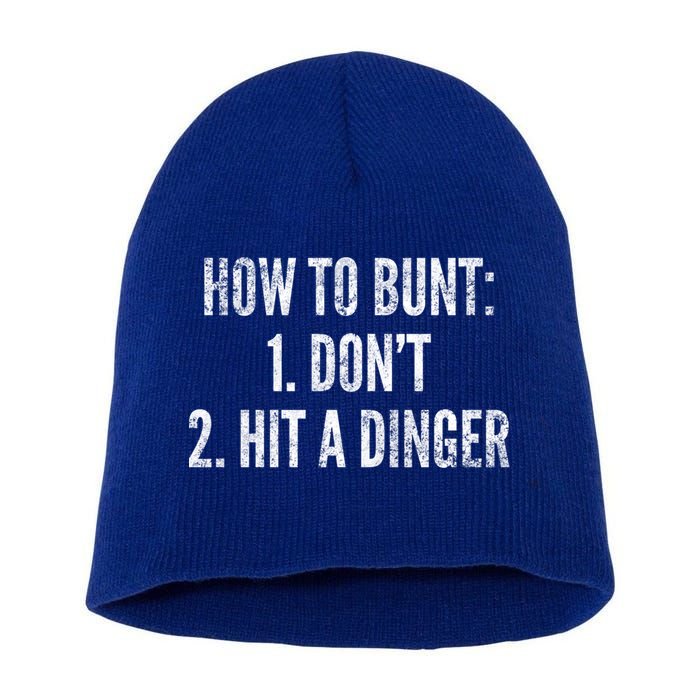 How To Bunt Hit A Dinger Funny Baseball Player Home Run Fun Gift Short Acrylic Beanie