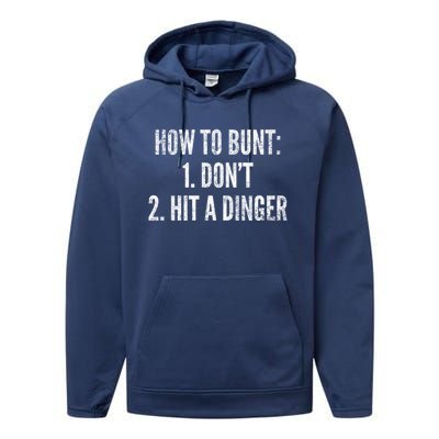 How To Bunt Hit A Dinger Funny Baseball Player Home Run Fun Gift Performance Fleece Hoodie