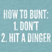 How To Bunt Hit A Dinger Funny Baseball Player Home Run Fun Gift Sueded Cloud Jersey T-Shirt