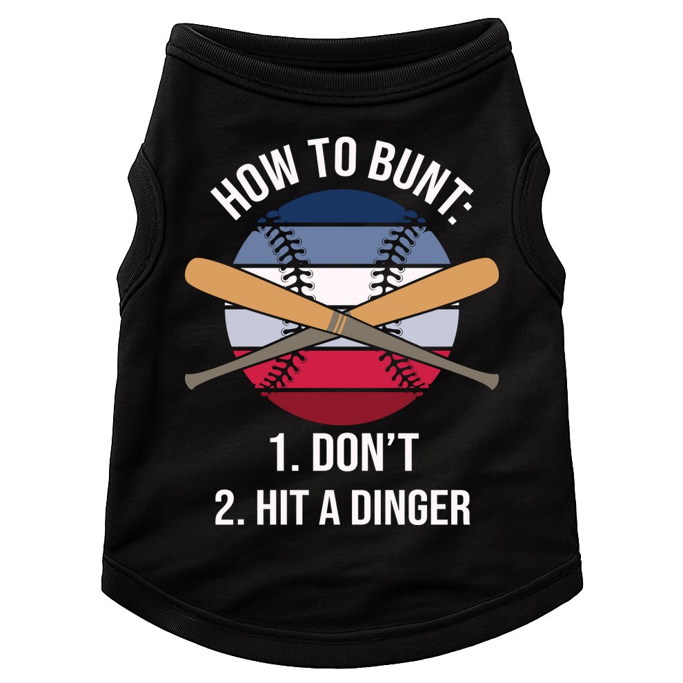 How To Bunt, Hit A Dinger Funny Baseball Gift For Player Sport Team Doggie Tank