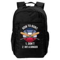 How To Bunt, Hit A Dinger Funny Baseball Gift For Player Sport Team Backpack