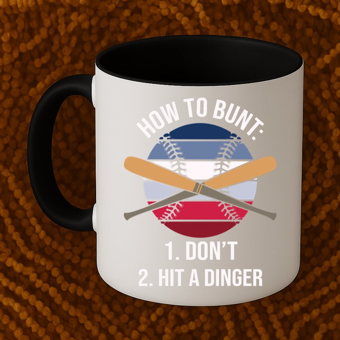 How To Bunt, Hit A Dinger Funny Baseball Gift For Player Sport Team Mug