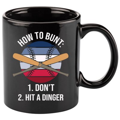 How To Bunt, Hit A Dinger Funny Baseball Gift For Player Sport Team 11oz C Handle Ceramic Mug