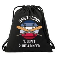 How To Bunt, Hit A Dinger Funny Baseball Gift For Player Sport Team Drawstring Bag