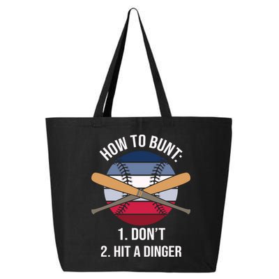 How To Bunt, Hit A Dinger Funny Baseball Gift For Player Sport Team 25L Jumbo Tote