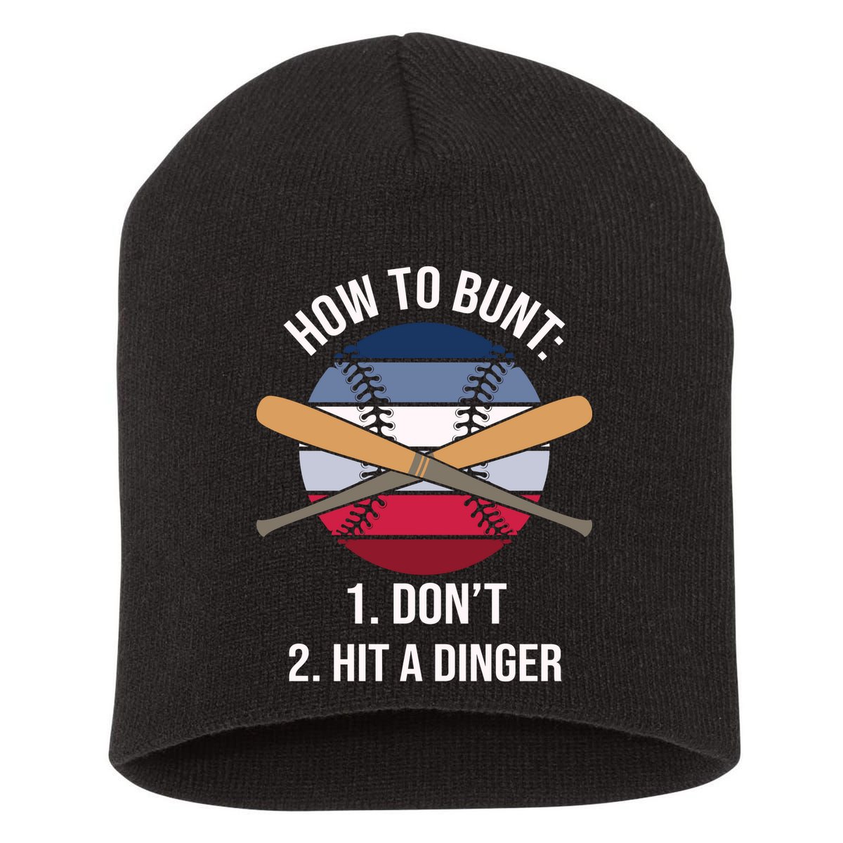How To Bunt, Hit A Dinger Funny Baseball Gift For Player Sport Team Short Acrylic Beanie