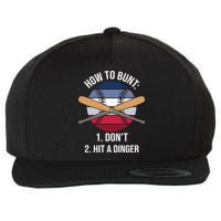 How To Bunt, Hit A Dinger Funny Baseball Gift For Player Sport Team Wool Snapback Cap
