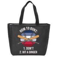 How To Bunt, Hit A Dinger Funny Baseball Gift For Player Sport Team Zip Tote Bag