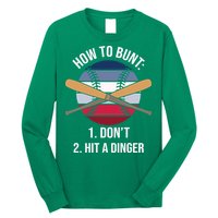 How To Bunt, Hit A Dinger Funny Baseball Gift For Player Sport Team Long Sleeve Shirt