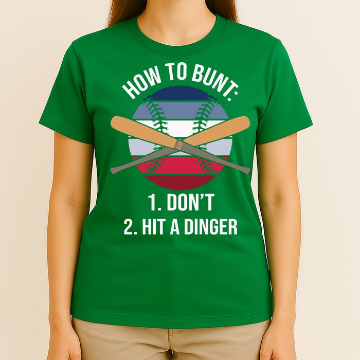 How To Bunt, Hit A Dinger Funny Baseball Gift For Player Sport Team T-Shirt