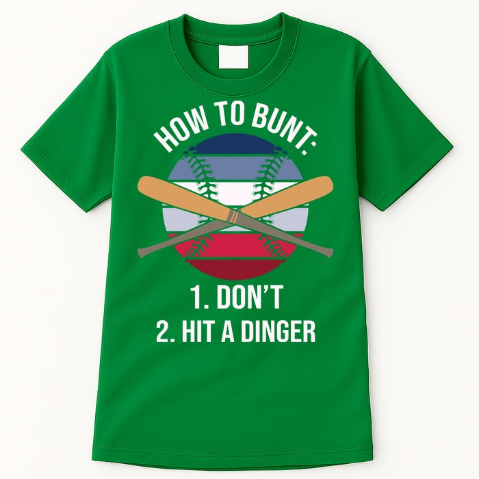 How To Bunt, Hit A Dinger Funny Baseball Gift For Player Sport Team Tall T-Shirt
