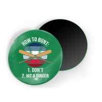 How To Bunt, Hit A Dinger Funny Baseball Gift For Player Sport Team Magnet