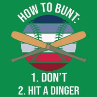 How To Bunt, Hit A Dinger Funny Baseball Gift For Player Sport Team Baby Bodysuit