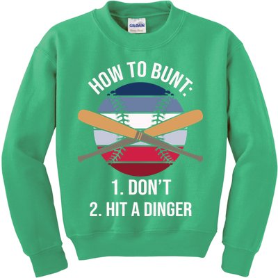 How To Bunt, Hit A Dinger Funny Baseball Gift For Player Sport Team Kids Sweatshirt