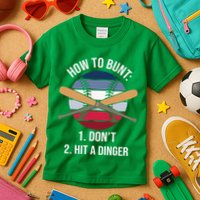 How To Bunt, Hit A Dinger Funny Baseball Gift For Player Sport Team Kids T-Shirt