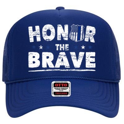 Honor The Brave For Cops Police Officer And Police Gift High Crown Mesh Back Trucker Hat