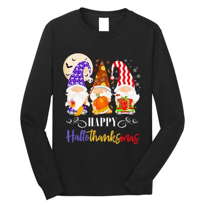 Halloween Thanksgiving Christmas Gnome Happy Hallothanksmas Long Sleeve Shirt