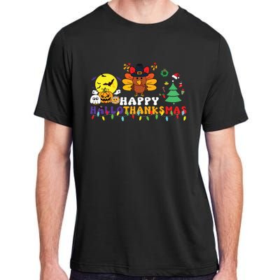 Halloween Thanksgiving Christmas Turkey Happy Hallothanksmas Adult ChromaSoft Performance T-Shirt