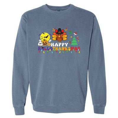 Halloween Thanksgiving Christmas Turkey Happy Hallothanksmas Garment-Dyed Sweatshirt