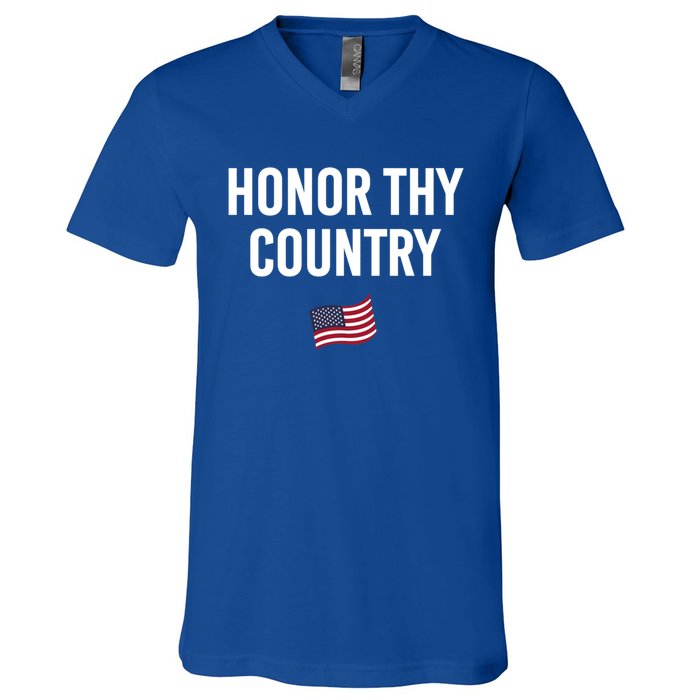 Honor Thy Country American Independence Usa Freedom Gift V-Neck T-Shirt