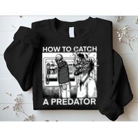 How To Catch A Predator Sweatshirt
