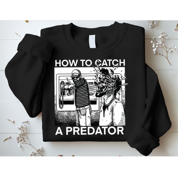 How To Catch A Predator Sweatshirt