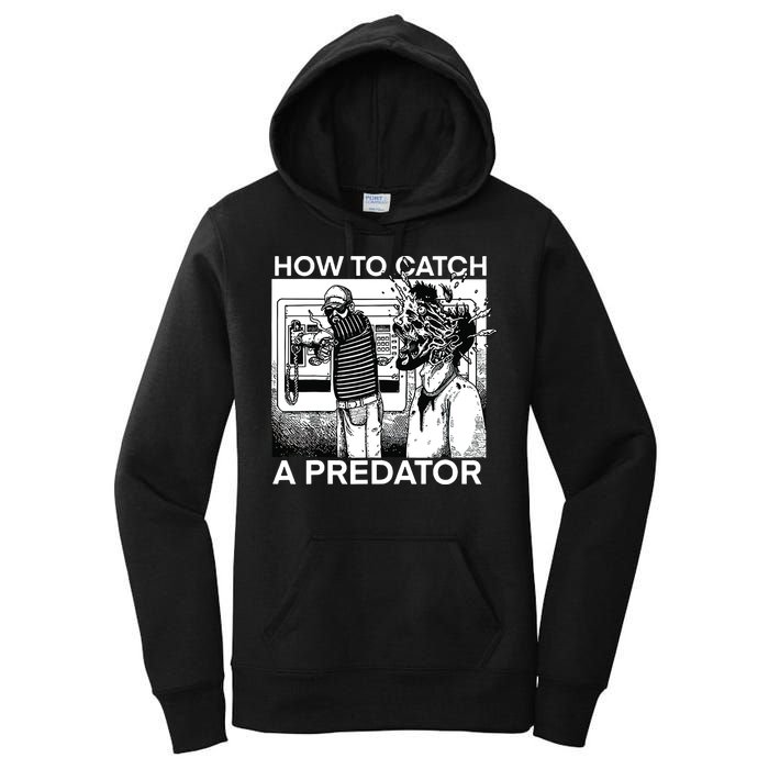How To Catch A Predator Women's Pullover Hoodie